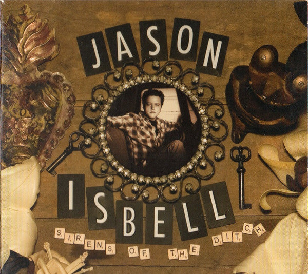ISBELL,JASON - SIRENS OF THE DITCH