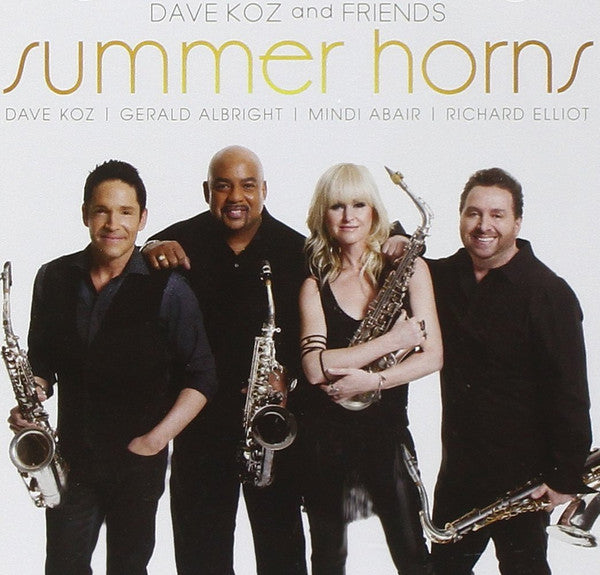 KOZ DAVE - DAVE KOZ & FRIENDS