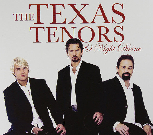 TEXAS TENORS - O NIGHT DIVINE