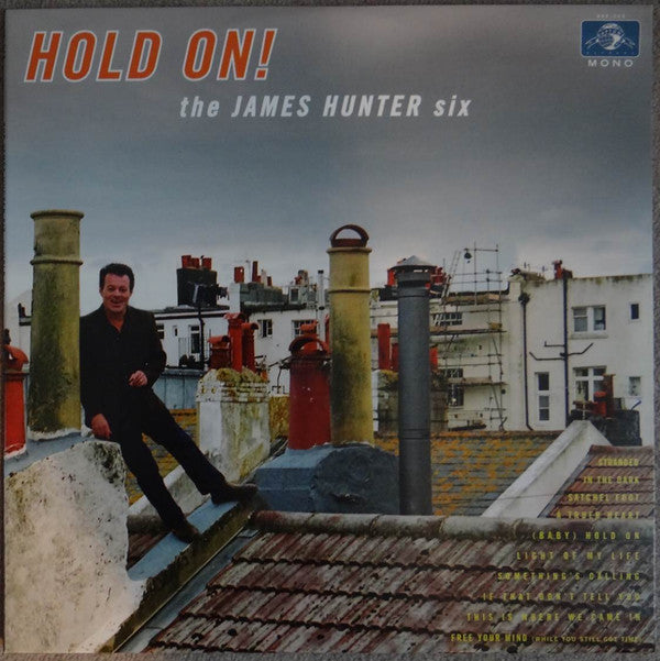 JAMES HUNTER SIX - HOLD ON!