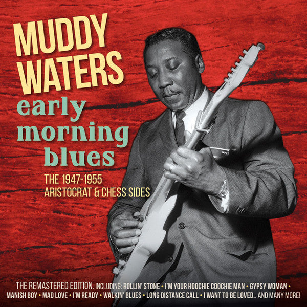 MUDDY WATERS - EARLY MORNING BLUES