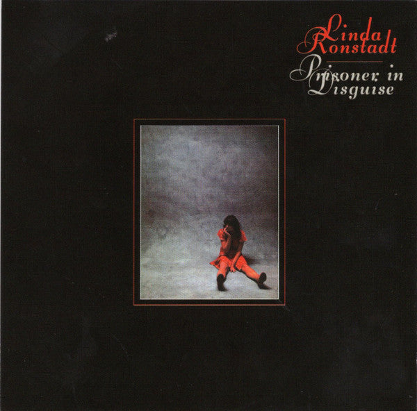 RONSTADT,LINDA - PRISONER IN DISGUISE
