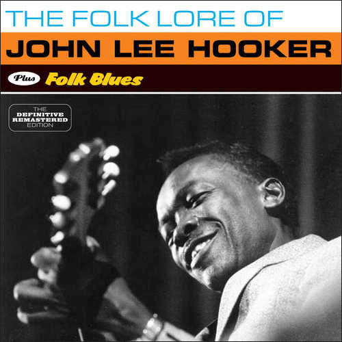 HOOKER JOHN LEE - FOLK LORE OF / FOLK BLUES (4 BONUS TRACKS)