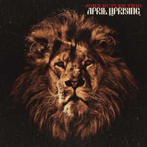 BUTLER JOHN TRIO - APRIL UPRISING