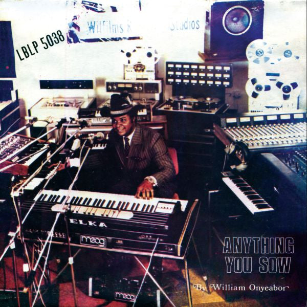 ONYEABOR,WILLIAM - ANYTHING YOU SOW