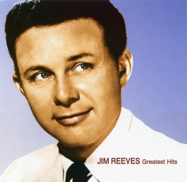 REEVES,JIM - GREATEST HITS