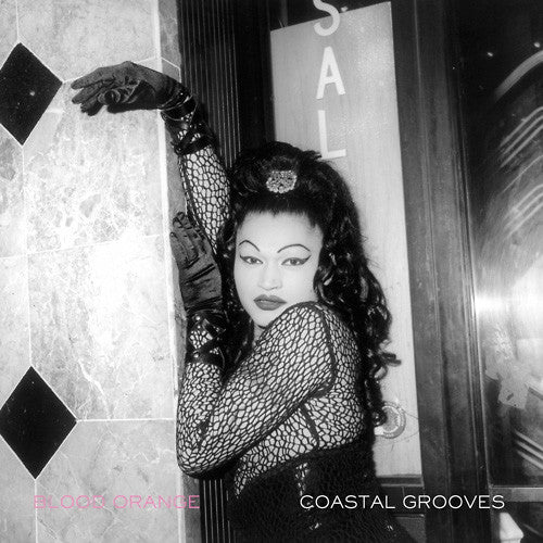 BLOOD ORANGE - COASTAL GROOVES