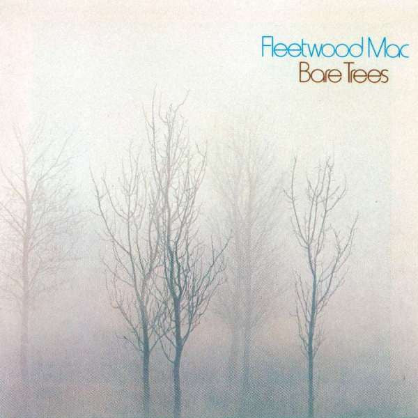 FLEETWOOD MAC - BARE TREES