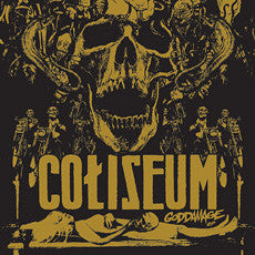 COLISEUM - GODDAMAGE