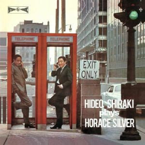 SHIRAKI,HIDEO QUINTET - PLAYS HORACE SILVER