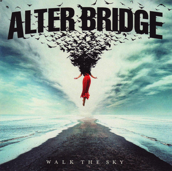 ALTER BRIDGE - WALK THE SKY