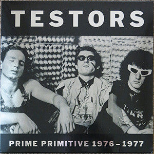 TESTORS - PRIME PRIMITIVE: 1976-1977
