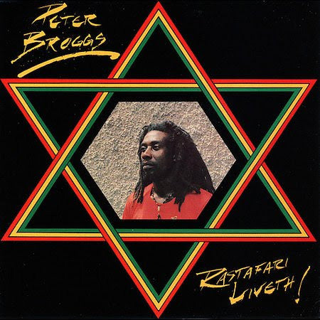 BROGGS,PETER - RASTAFARI LIVETH