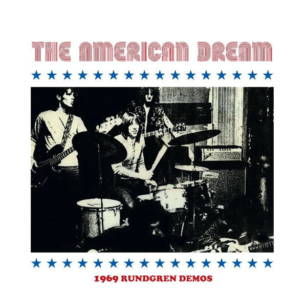 AMERICAN DREAM - 1969 RUNDGREN DEMOS