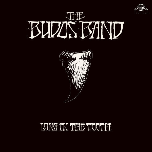 BUDOS BAND - LONG IN THE TOOTH (DIGIPACK)