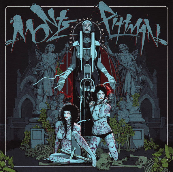 PITTMAN MONTE - INVERTED GRASP OF BALANCE