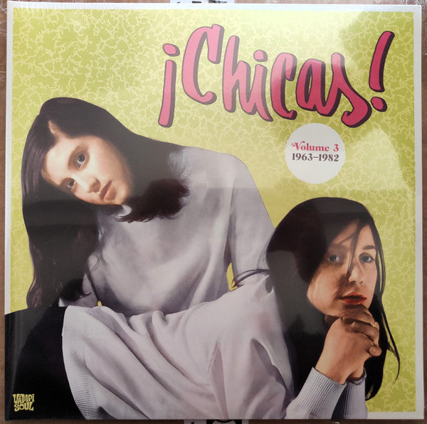 VARIOUS ARTISTS - CHICAS! VOL. 3 (2LP)