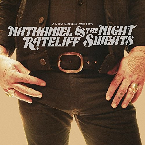 RATELIFF NATHANIEL / THE NIGHT SWEATS - NATHANIEL RATELIFF & THE NIGHT SWEATS / LITTLE SOMETHING MORE FROM (LIMITED EDITION)