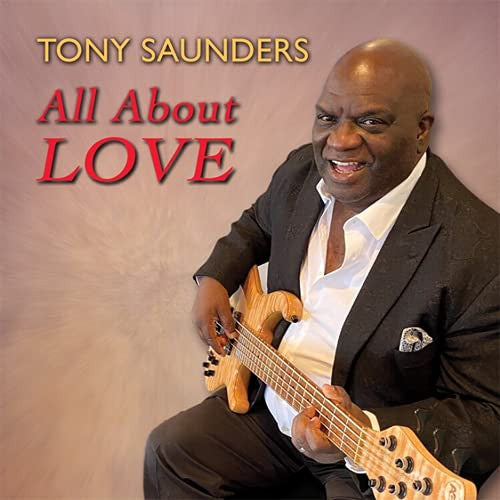 SAUNDERS TONY - ALL ABOUT LOVE