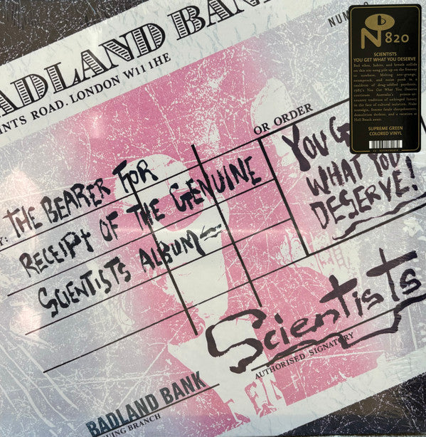 SCIENTISTS - YOU GET WHAT YOU DESERVE (GREEN VINYL)