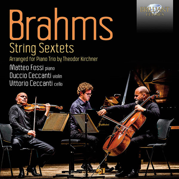 FOSSI,MATTEO DUCCIO CECC - BRAHMS STRING SEXTETS