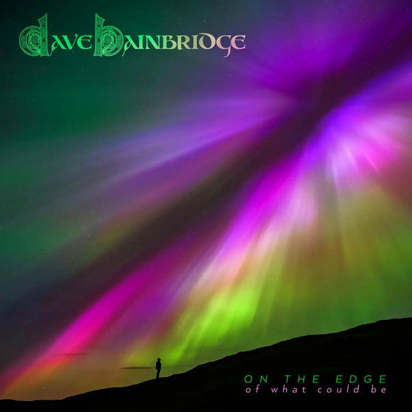 BAINBRIDGE DAVE - ON THE EDGE (OF WHAT COULD BE) (2CD)