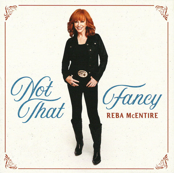 MCENTIRE,REBA - NOT THAT FANCY