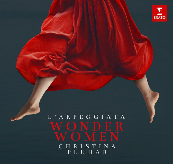 L'ARPEGGIATA - CHRISTINA PLUHAR/L'ARPEGGIATA: WONDER WOMEN