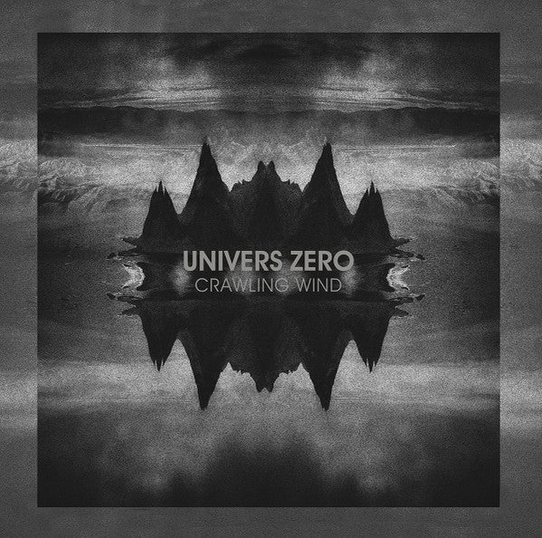 UNIVERS ZERO - CRAWLING WIND