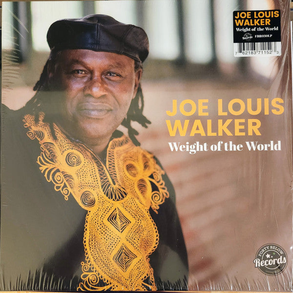 WALKER,JOE LOUIS - WEIGHT OF THE WORLD