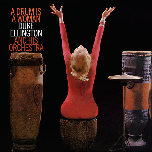 ELLINGTON,DUKE & HIS ORCHESTRA - DRUM IS A WOMAN