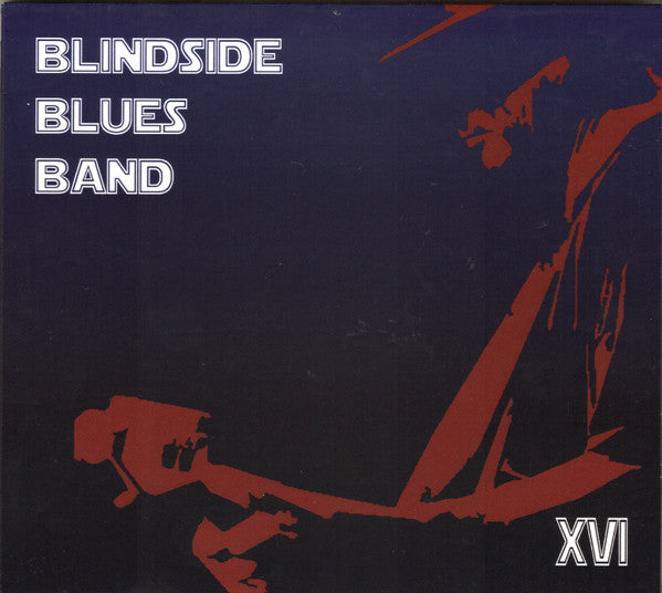 BLINDSIDE BLUES BAND - XVI