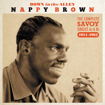 BROWN NAPPY - DOWN IN THE ALLEY