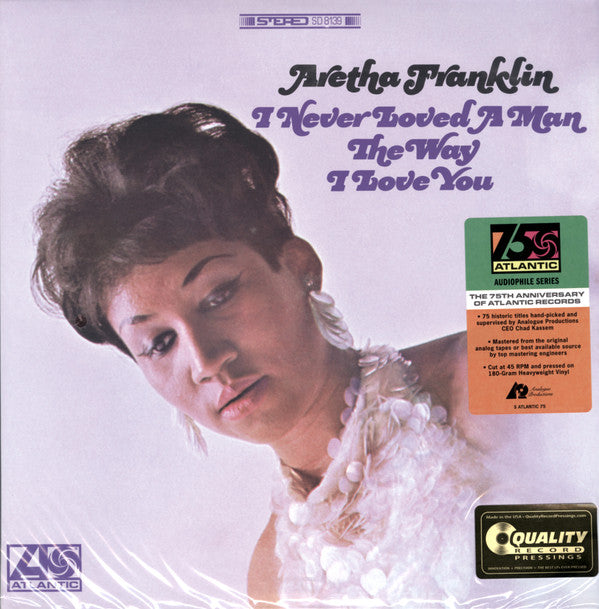 FRANKLIN,ARETHA - I NEVER LOVED A MAN THE WAY I LOVE YOU (2LP/180G/45RPM)