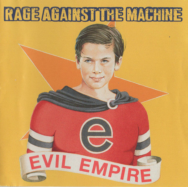 RAGE AGAINST THE MACHINE - EVIL EMPIRE