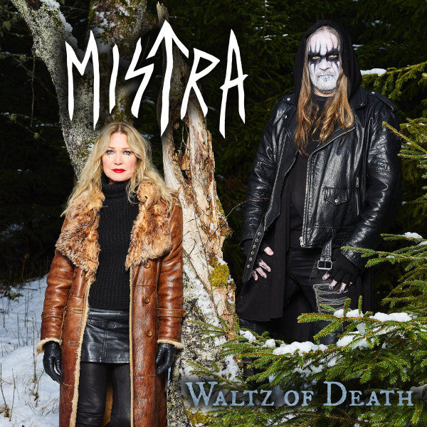 MISTRA - WALTZ OF DEATH