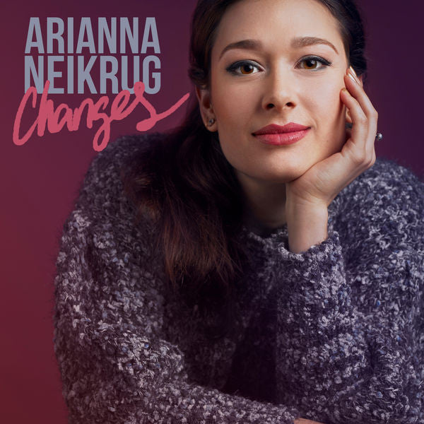 NEIKRUG,ARIANNA - CHANGES