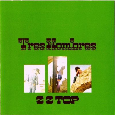 ZZ TOP - TRES HOMBRES