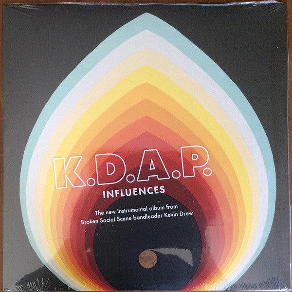 K.D.A.P.; KEVIN DREW - INFLUENCES