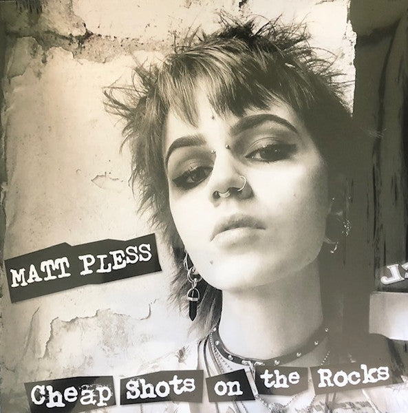 PLESS,MATT - CHEAP SHOTS ON THE ROCKS
