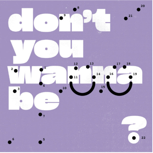 SUPER WHATEVR - DON'T YOU WANNA BE GLAD?