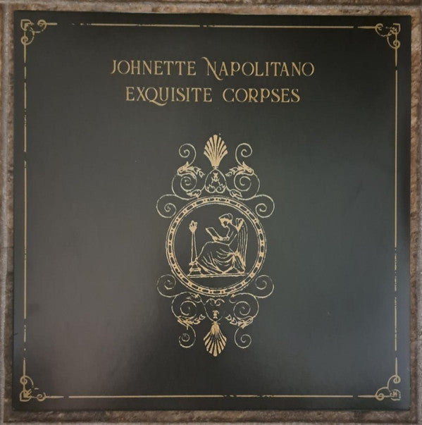 NAPOLITANO,JOHNETTE - EXQUISITE CORPSES