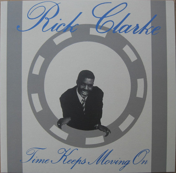 RICK CLARKE - YIME KEEPS MOVING ON