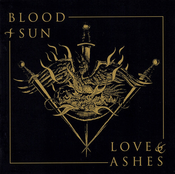 BLOOD & SUN - LOVE & ASHES