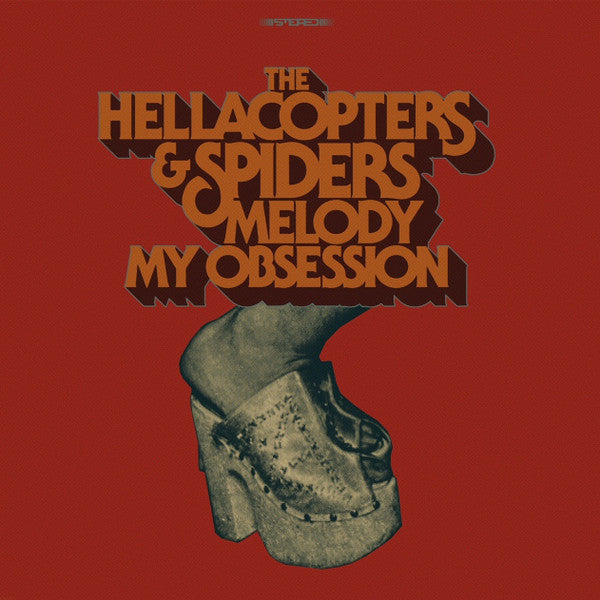 HELLACOPTERS / SPIDERS - MELODY / MY OBSESSION