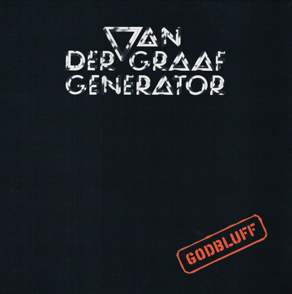 VAN DER GRAAF GENERATOR - GODBLUFF