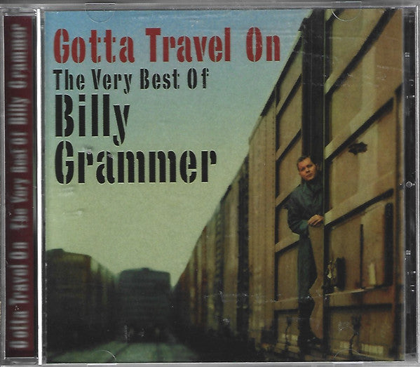GRAMMER BILLY - VERY BEST OF BILLY GRAMMER - GOTTA TRAVEL ON