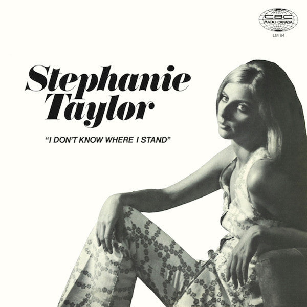 TAYLOR,STEPHANIE - I DON’T KNOW WHERE I STAND