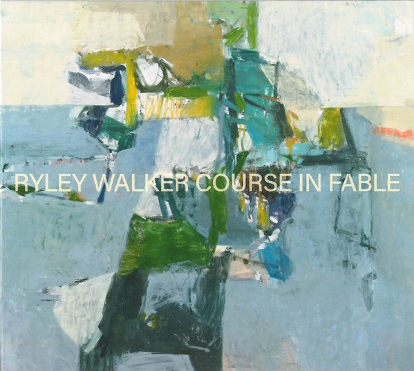 WALKER,RYLEY - COURSE IN FABLE