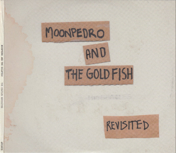 MOONPEDRO & THE GOLDFISH - BEATLES REVISITED (WHITE ALBUM)